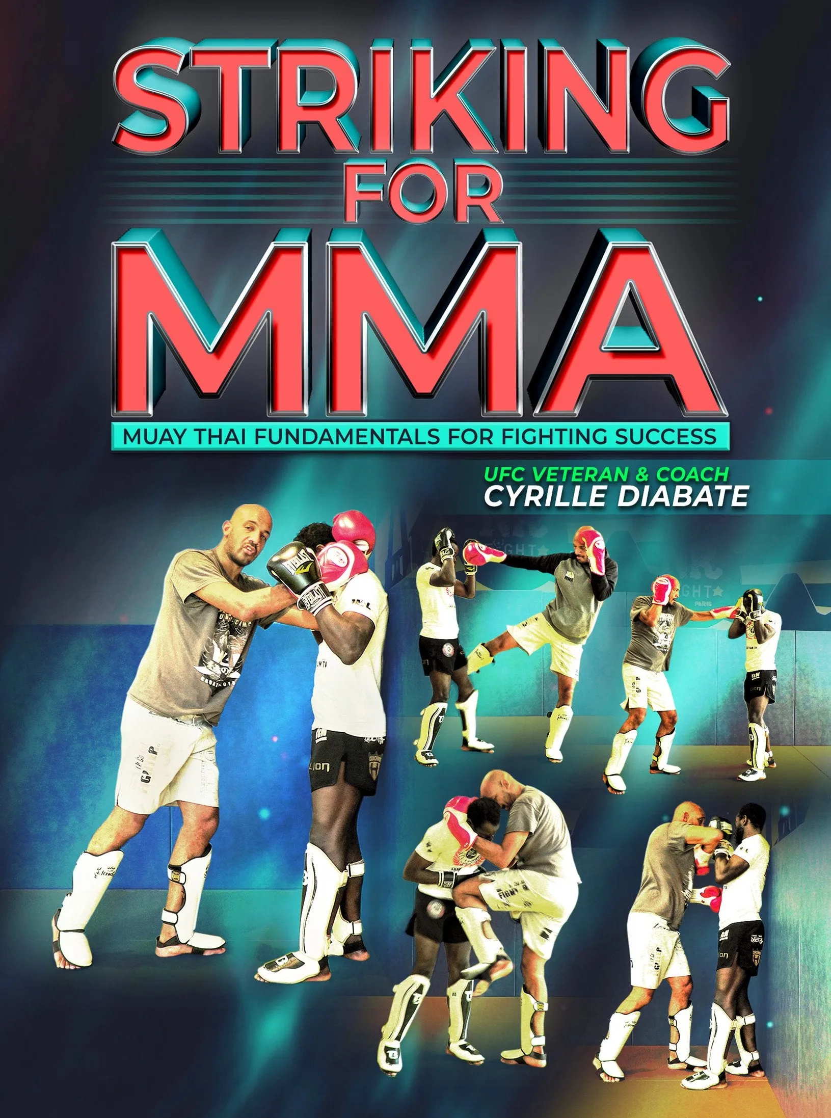 Striking For MMA by Cyrille Diabate